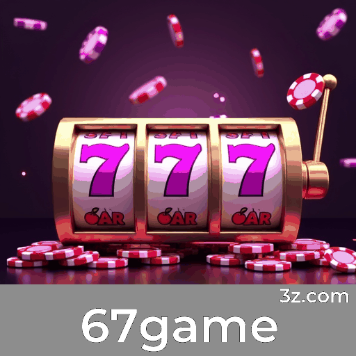 67game: Seu Cassino Online Seguro e Premiado